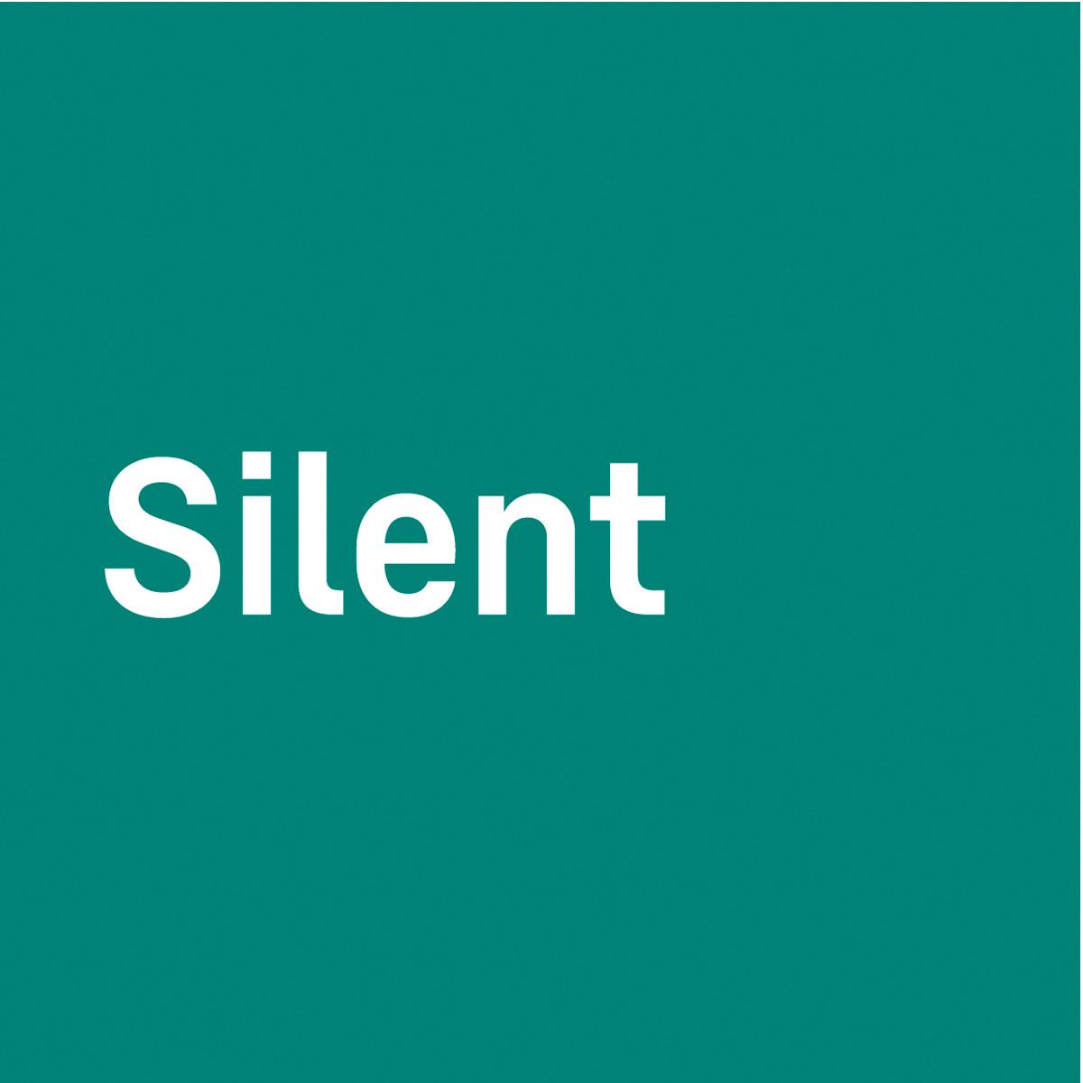 Silent