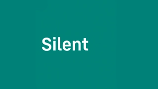 Silent